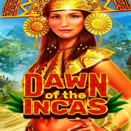 Discover the Excitement of DawnoftheIncas